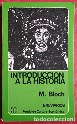 Libros: Introducci&oacute;n a la historia - Marc Bloch
