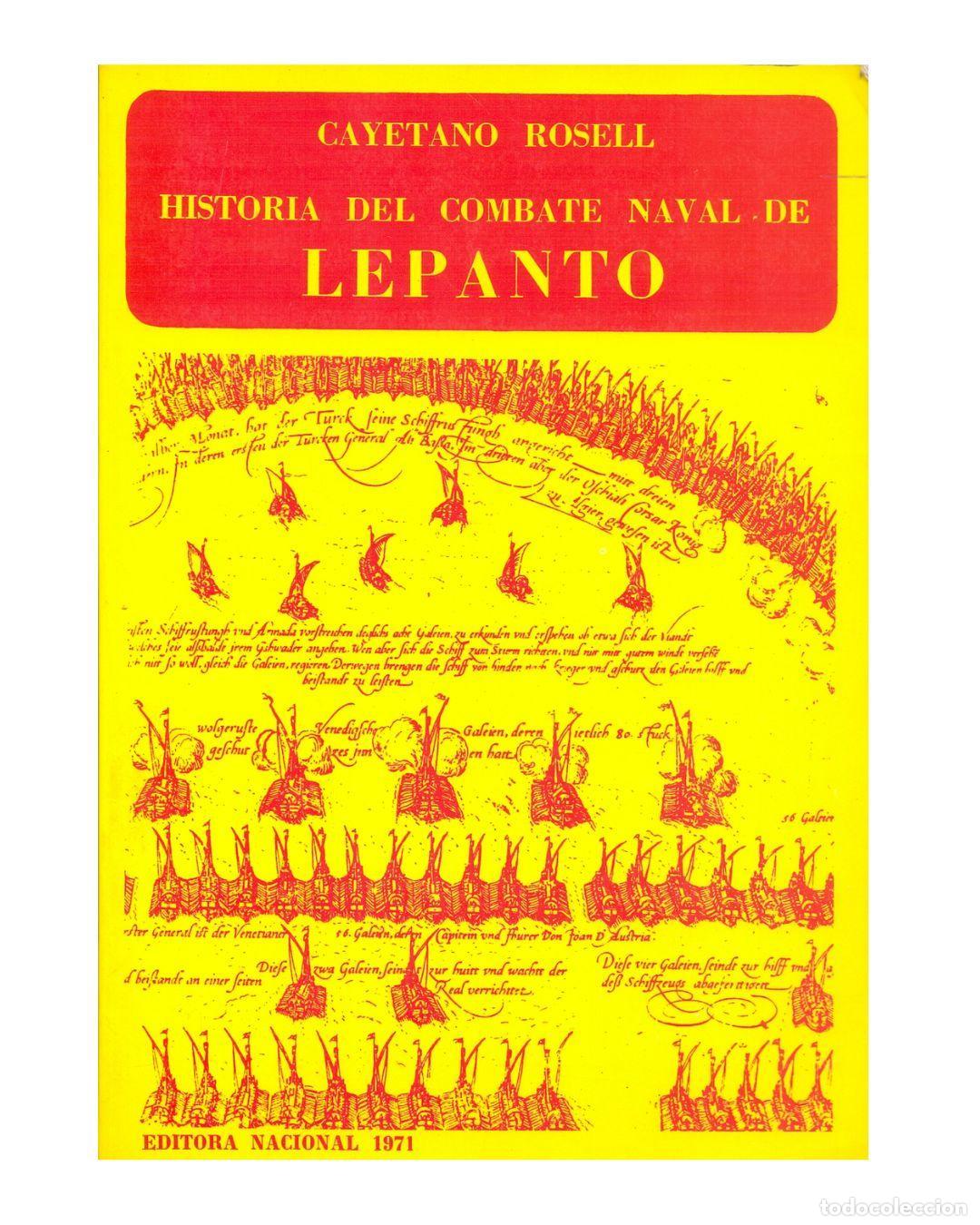 Libros: HISTORIA DEL COMBATE NAVAL DE LEPANTO - Cayetano Rosell
