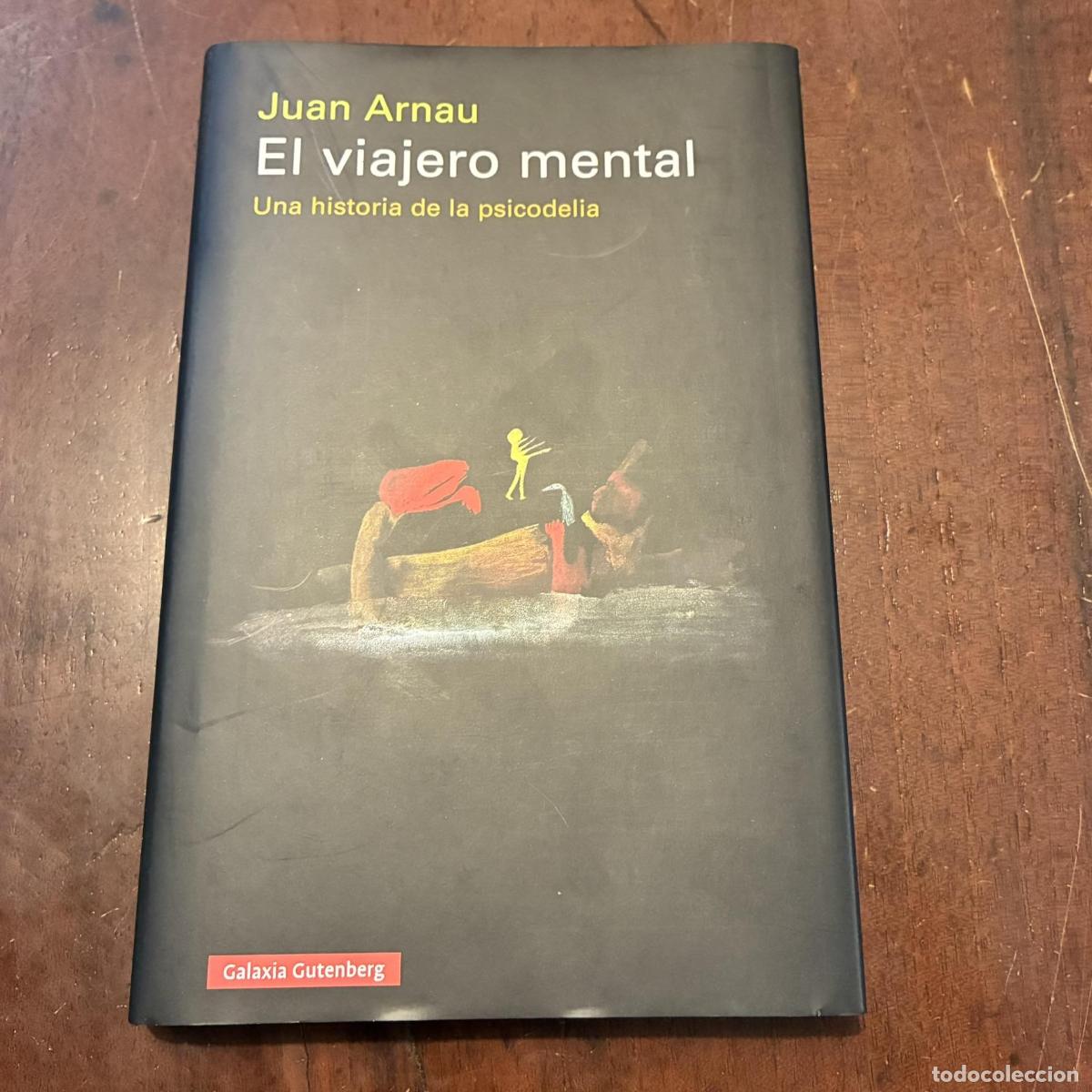 Libros: El viajero mental - Juan Arnau