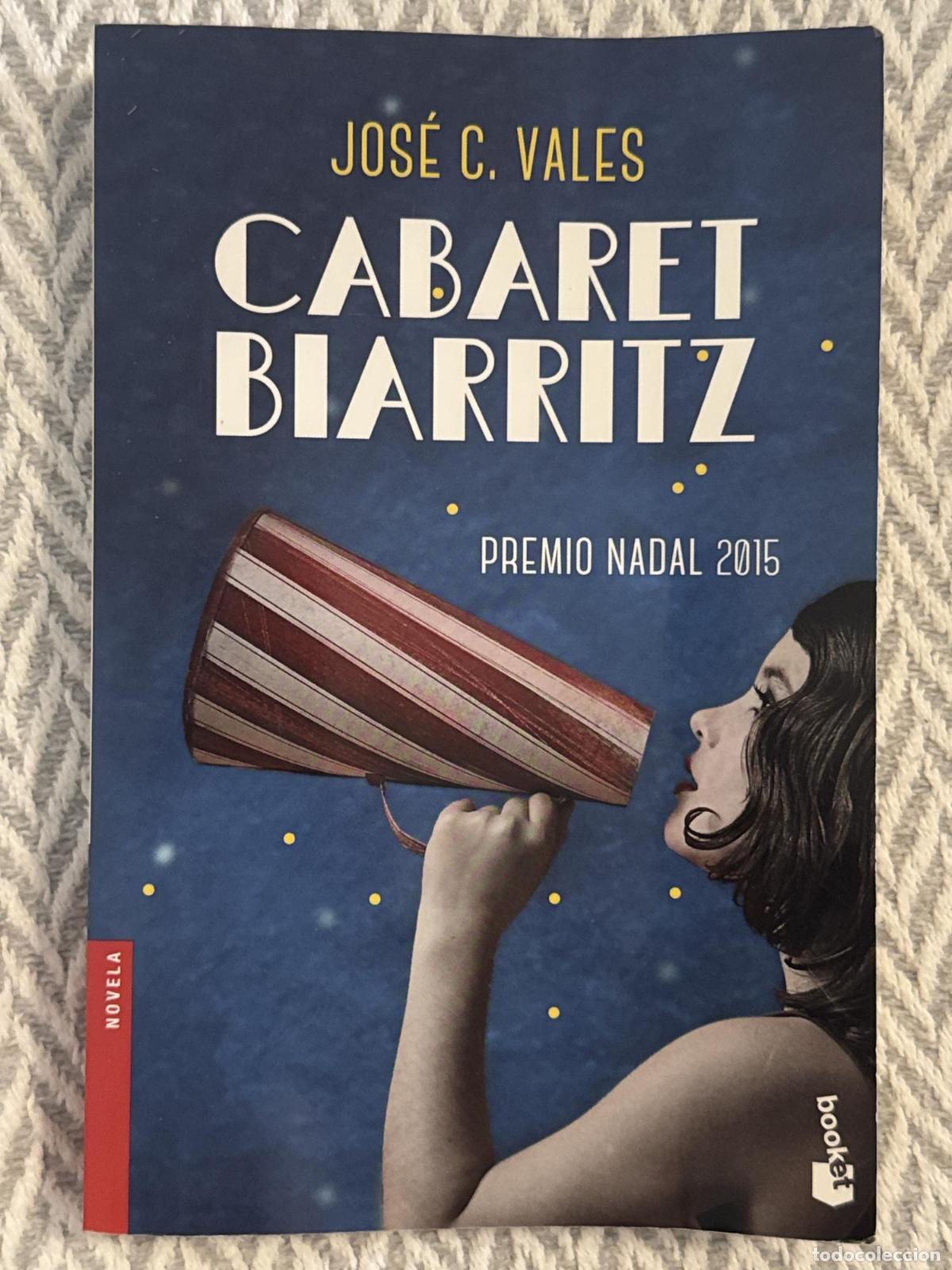 Libros: Cabaret Biarritz - Jos&eacute; C. Vales