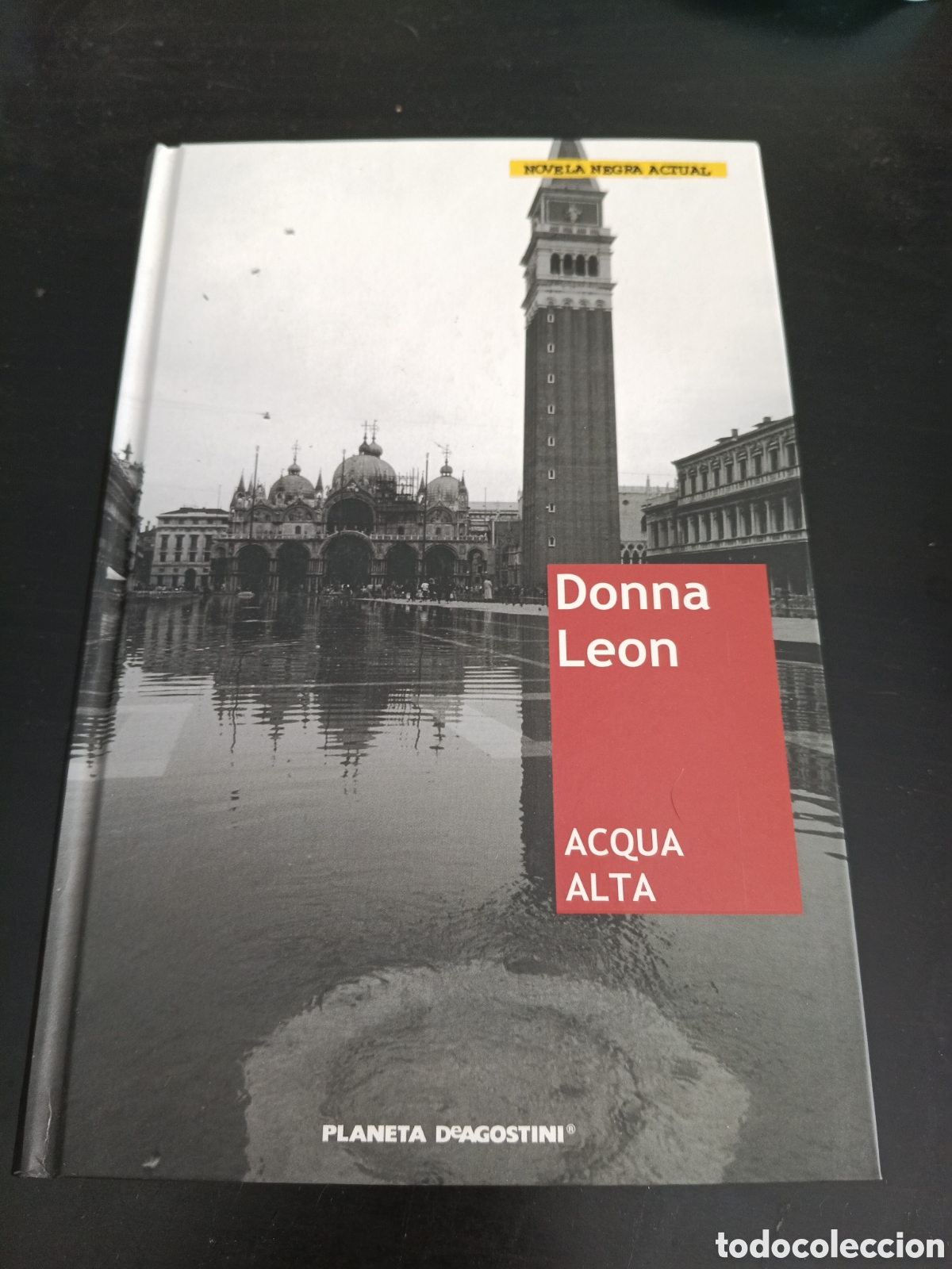 Libros: Donna Leon: Acqua alta. Primera edici&oacute;n. Editorial Planeta DeAgostini