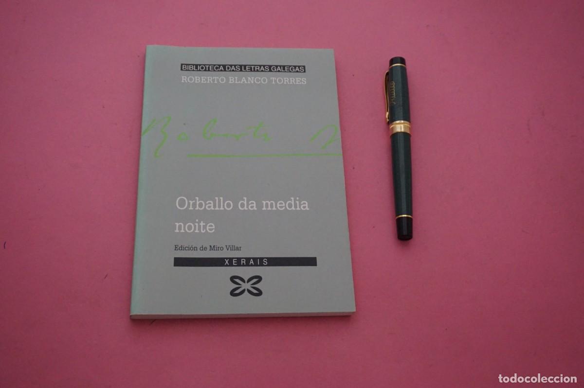 B&uuml;cher: AMF-34B/ ORBALLO DA MEDIA NOITE - ROBERTO BLANCO TORRES / EDICIONS XERAIS