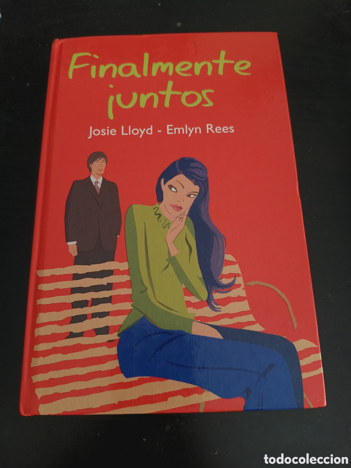 Libros: Finalmente juntos. Josie Lloyd. Emlyn Rees. Primera edici&oacute;n