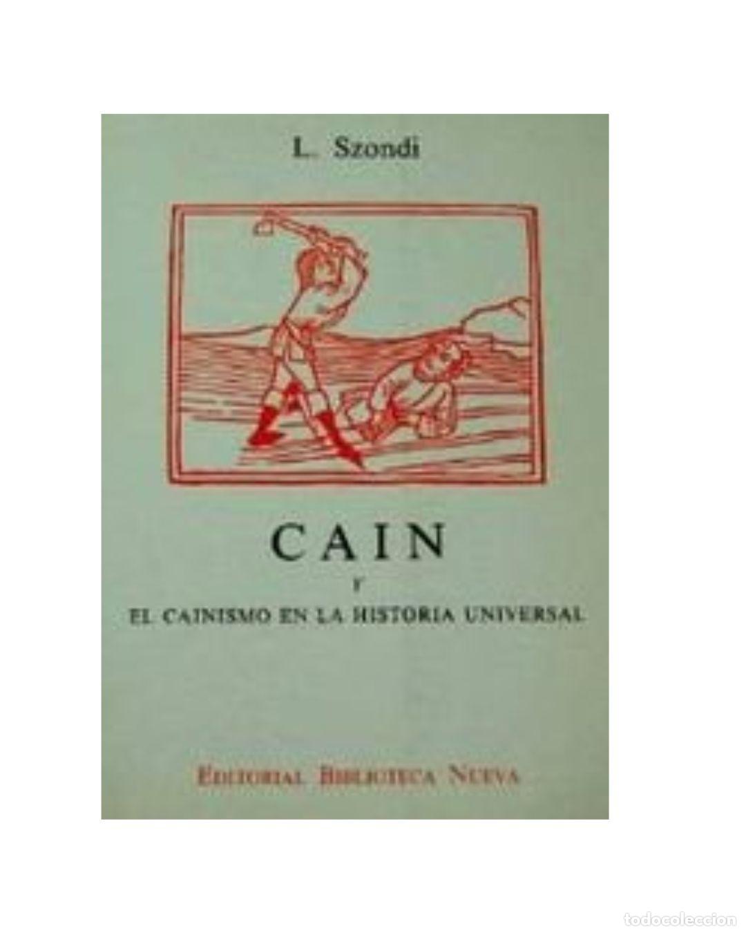 Libros: CAIN (EL CAINISMO EN LA HISTORIA UNIVERSAL) -