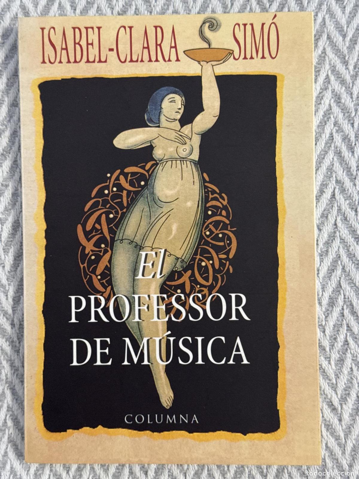 Libros: El professor de la m&uacute;sica - Isabel-Clara Sim&oacute;