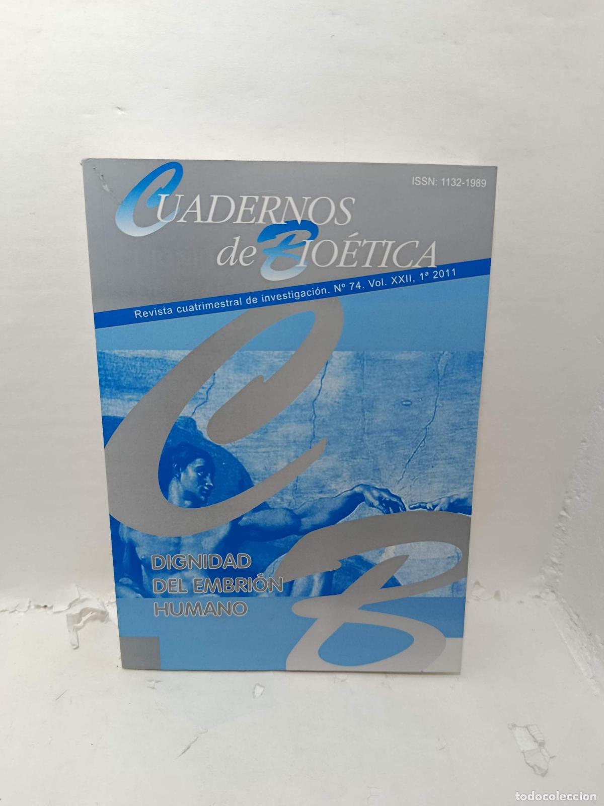 Libros: CUADERNOS DE BIO&Eacute;TICA. Dignidad del embri&oacute;n humano. Revista cuatrimestral de investigaci&oacute;n, N&ordm; 74, V