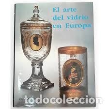 Libros: El arte del vidrio en Europa