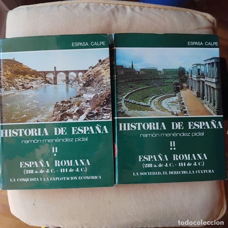 Libros: Historia de Espa&ntilde;a tomo II, vol&uacute;menes I y II. Espa&ntilde;a romana - Fundada por Ram&oacute;n Men&eacute;ndez Pidal