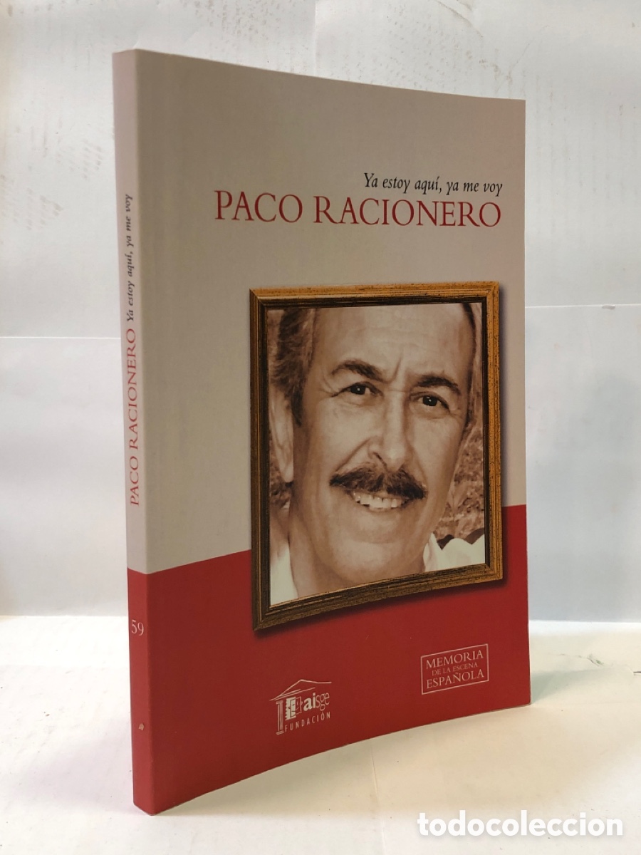 Livros em segunda m&atilde;o: Paco Racionero - Ya estoy aqui, ya me voy