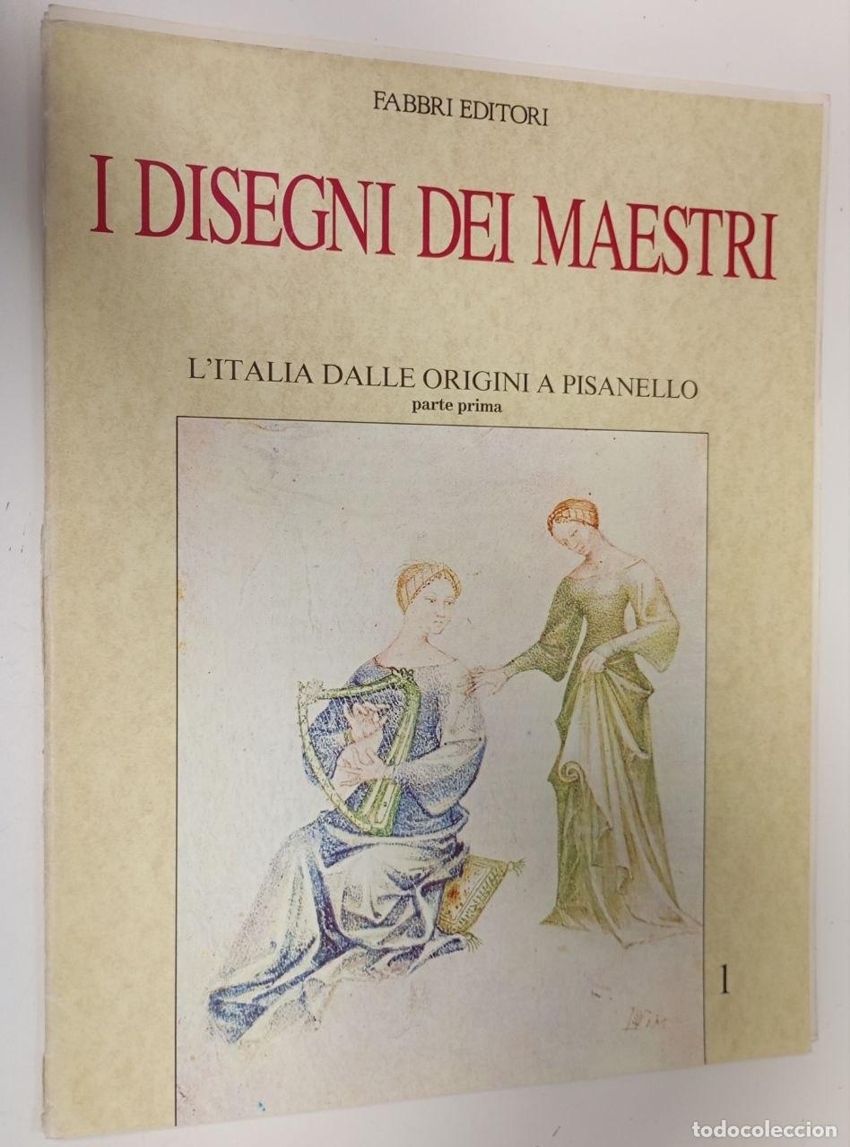 Libros: I Disegni dei maestri. L'Italia dalle origini a pisanello parte prima - VVAA