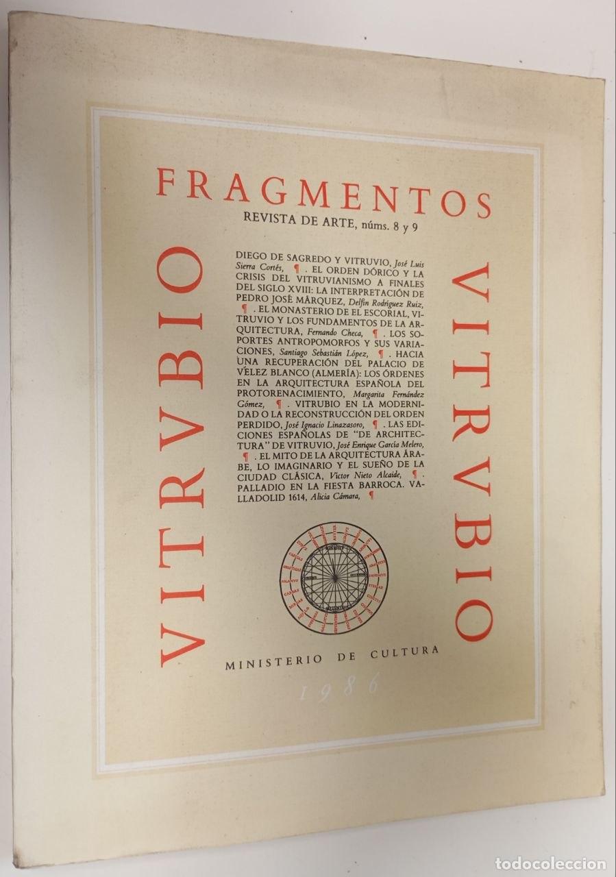 Libros: Fragmentos. Revista de Arte. N&uacute;meros 8 y 9. Vitrubio - V&iacute;ctor Nieto Alcaide (director)