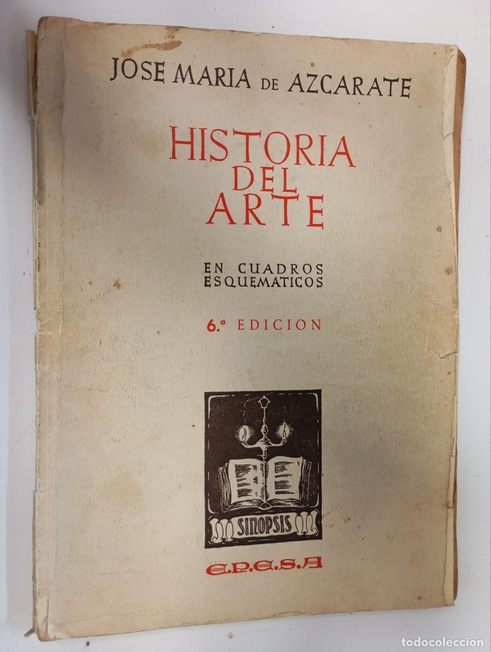 Libros: Historia del arte. - Jos&eacute; Mar&iacute;a de Azcarate