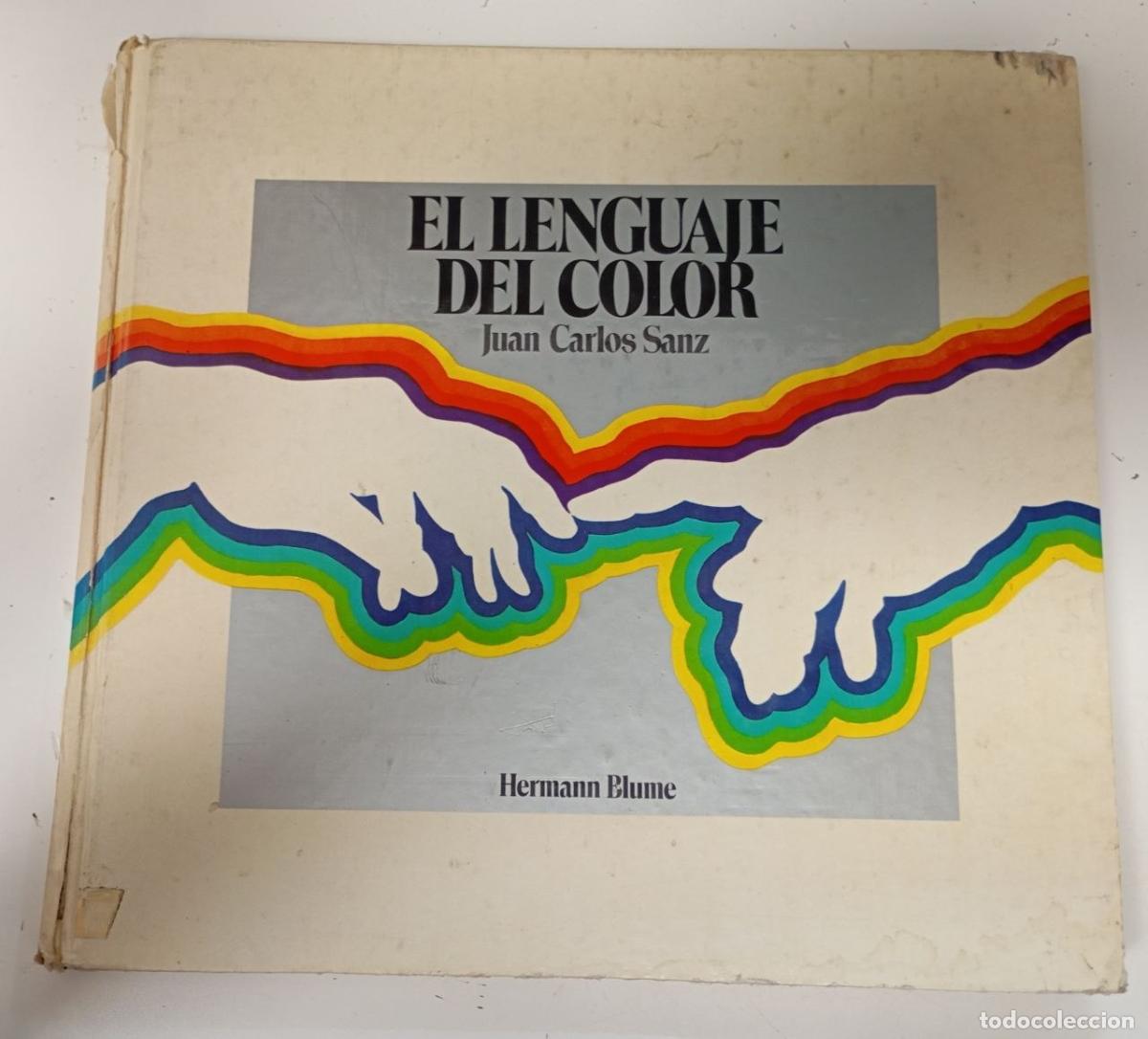 Libros: El lenguaje del color - Sanz Rodr&iacute;guez, Juan Carlos (1957-)
