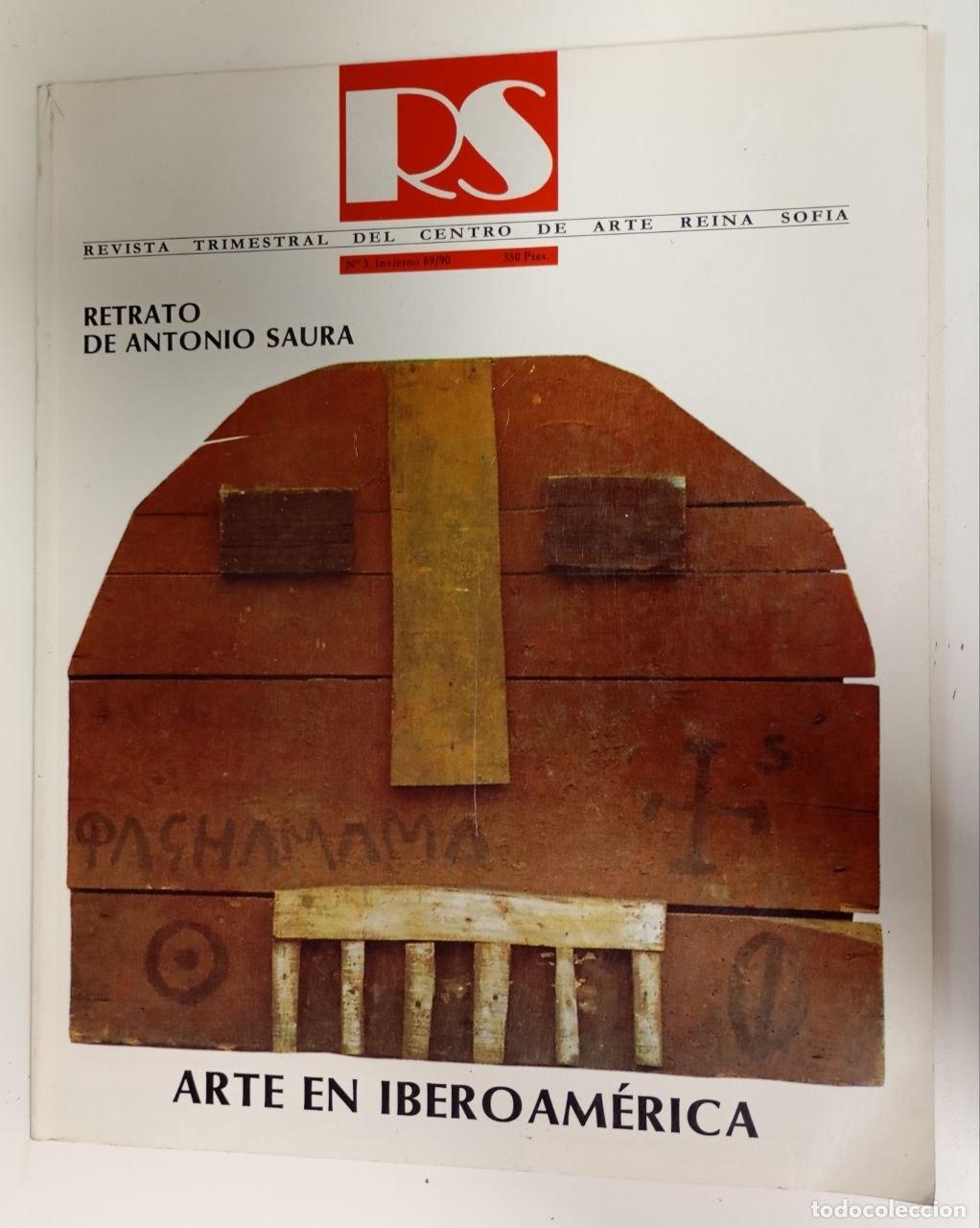 Libros: Revista trimestral del Centro de Arte Reina Sof&iacute;a. Arte en Iberoam&eacute;rica / Retrato de Antonio Saura -