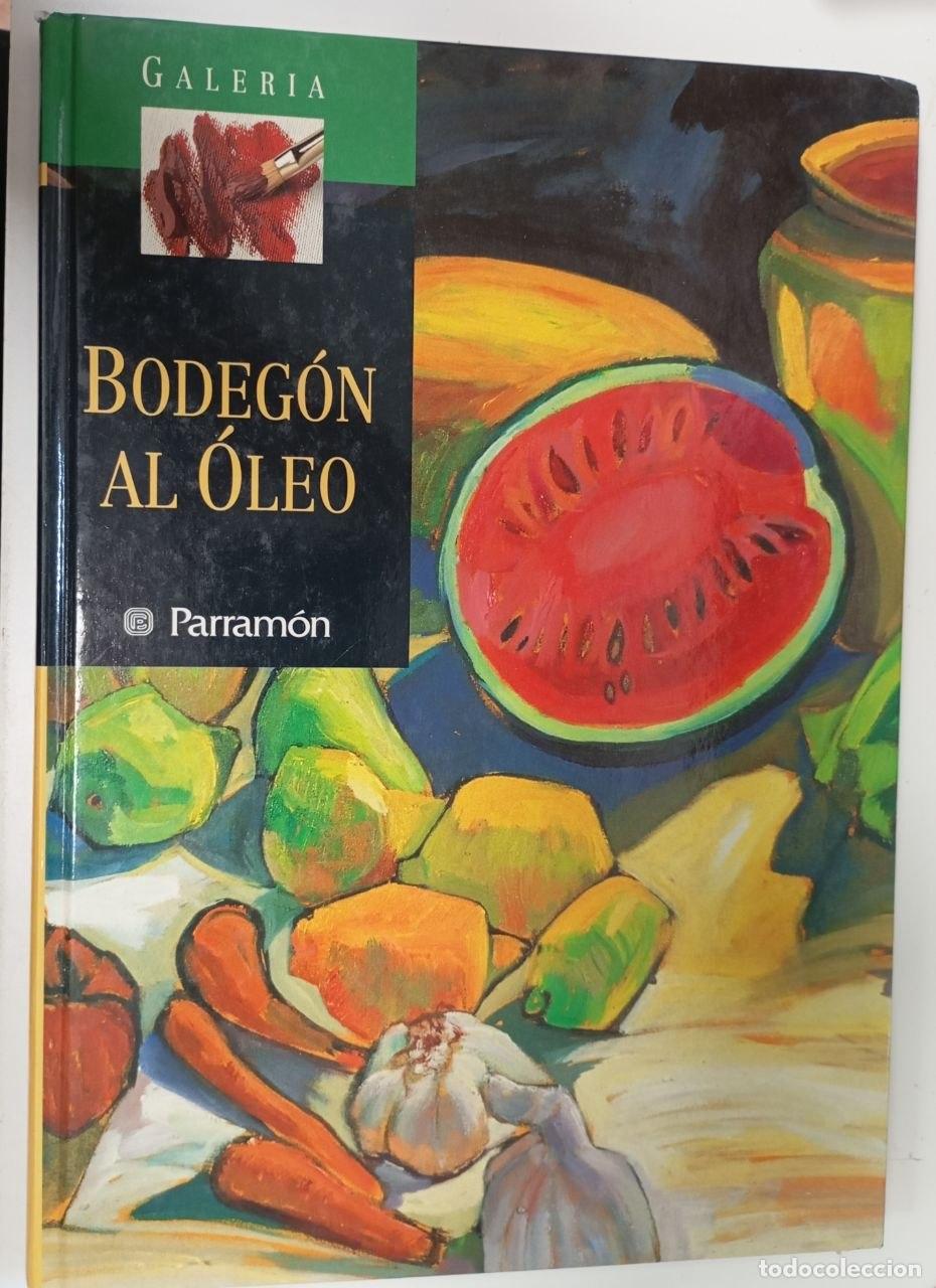 Libros: Bodeg&oacute;n al &oacute;leo - VVAA