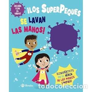Libros: LOS SUPERPEQUES SE LAVAN LAS MANOS!