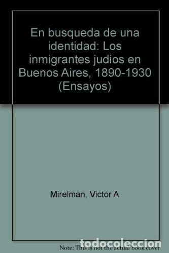 Libri di seconda mano: En búsqueda de una identidad - Víctor A Mirelman