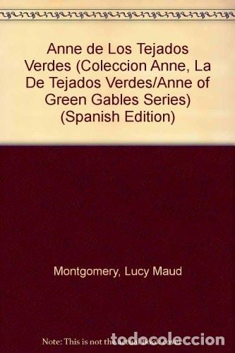 B&uuml;cher: Anne, la de Tejados verdes - Lucy Maud Montgomery