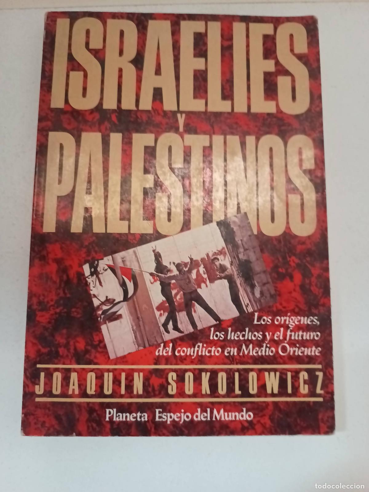 Libros: Israelies y palestinos - Joaquin Sokolowicz