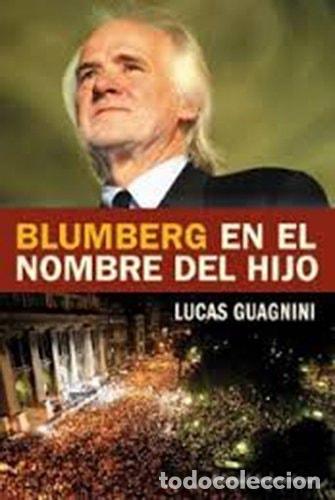 Libros: Blumberg en el nombre del hijo - Lucas Guagnini
