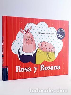Libros: ROSA Y ROSANA 1. Cien por Cien Pata Rosa y Regustillo a lobo
