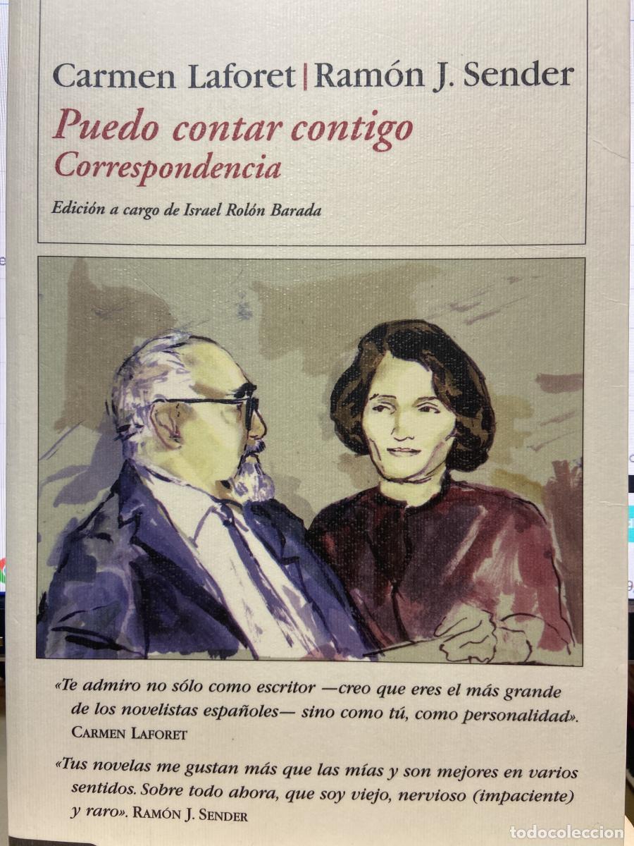 Libros: PUEDO CONTAR CONTIGO. Correspondencia - Carmen Laforet / Ram&oacute;n J. Sender