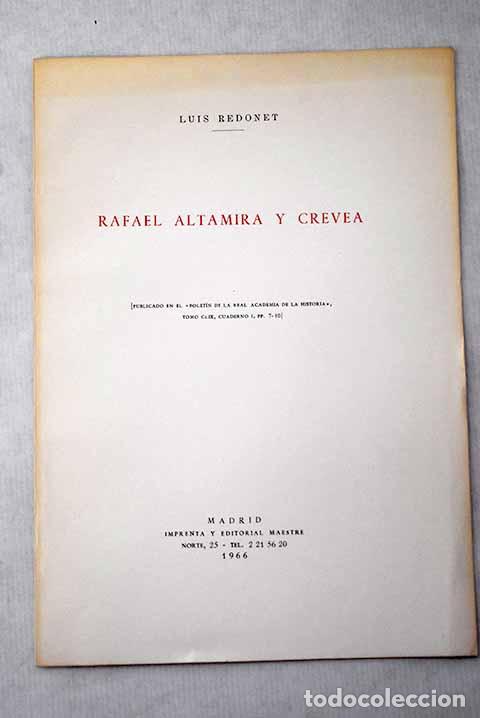 Libros: Rafael altamira y crevea.- Redonet, Luis
