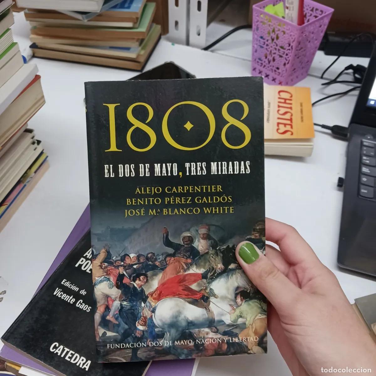 Libros: 1808 - Carpentier, Perez Galdos, White - Foto 1