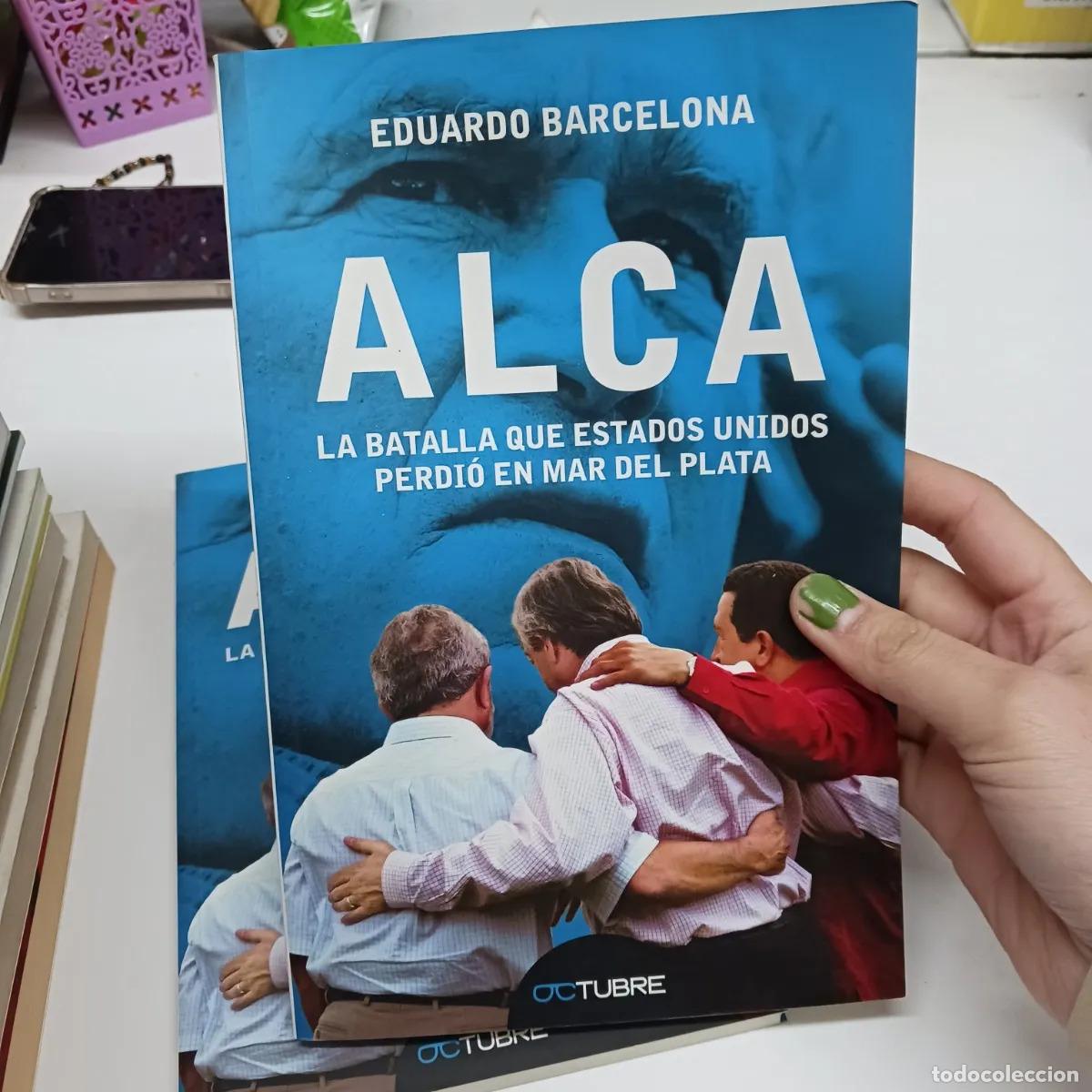 Libros: ALCA-La batalla - Eduardo Barcelona