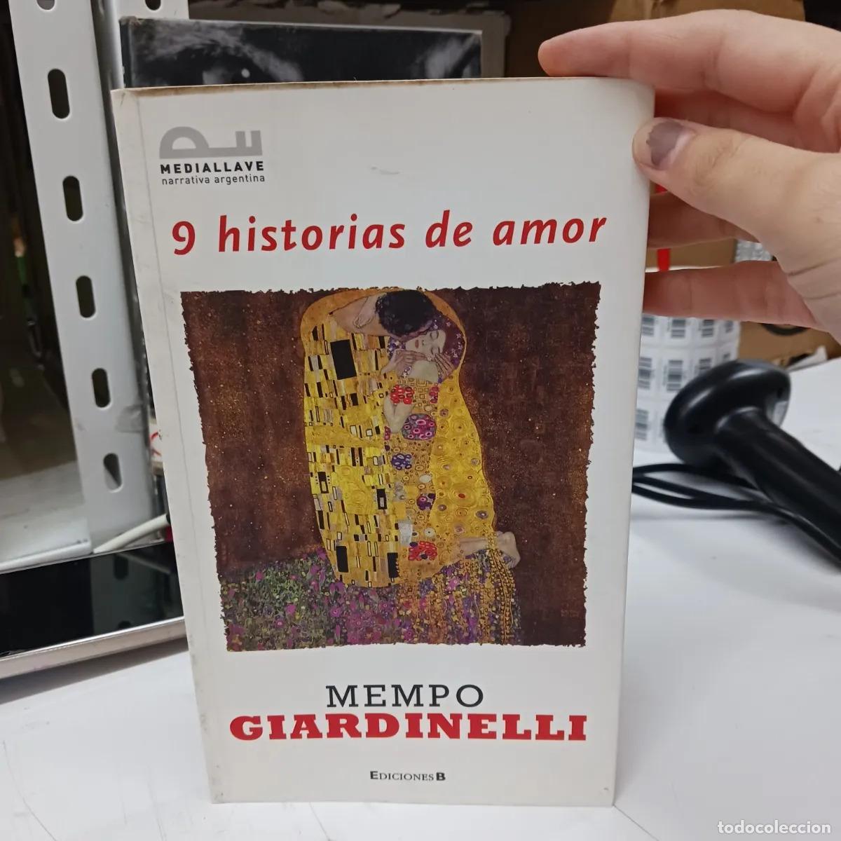 Libros: 9 historias de amor - Mempo Giardinelli