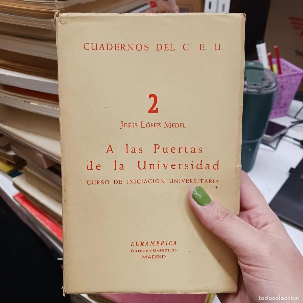 B&uuml;cher: A las puertas de la universidad (det.) - Jesus Lopez Medel