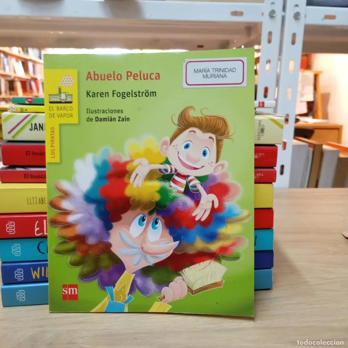 Libros: Abuelo peluca - Karen Fogelstr&ouml;m