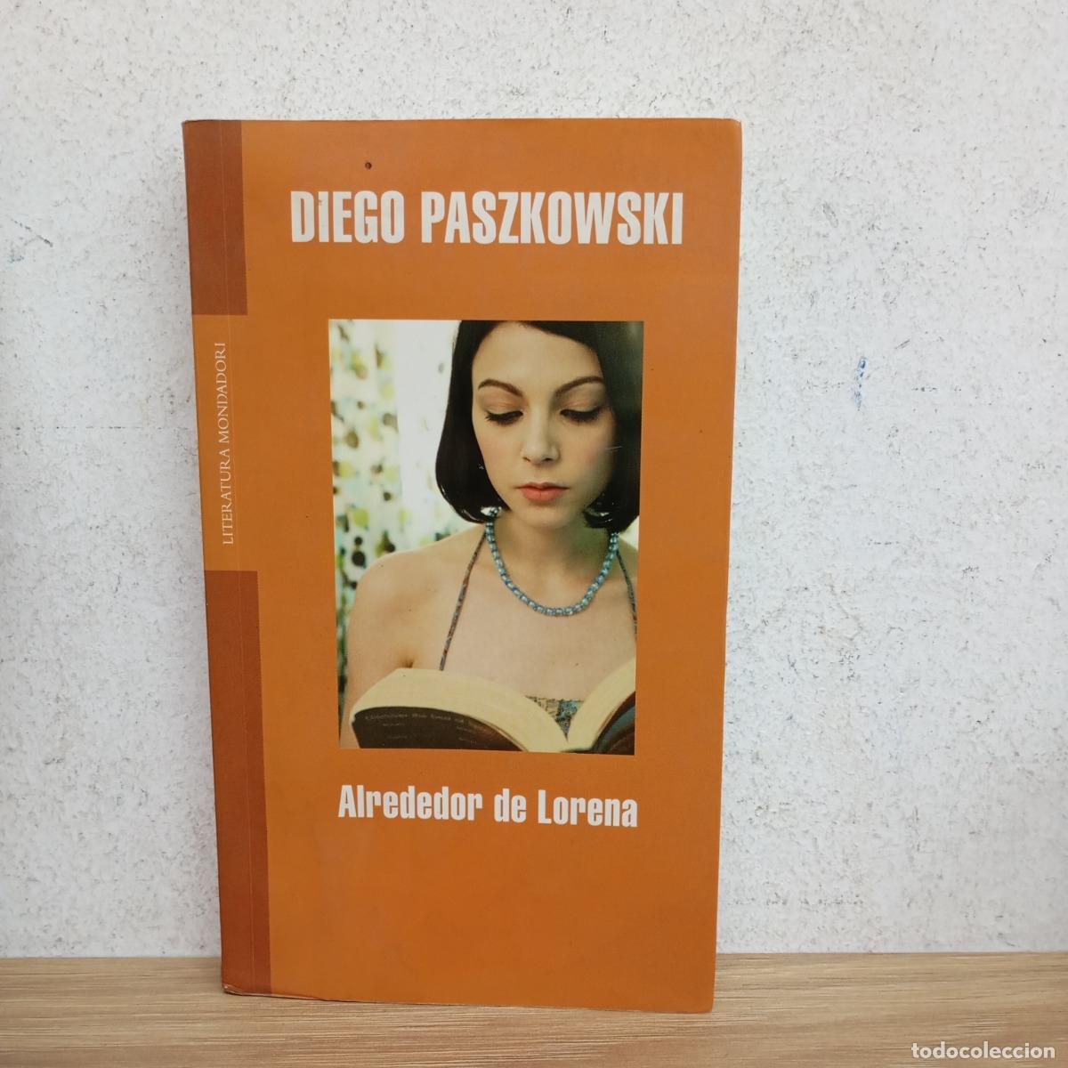 Libros: Alrededor de Lorena - Diego Paszkowski - Foto 1