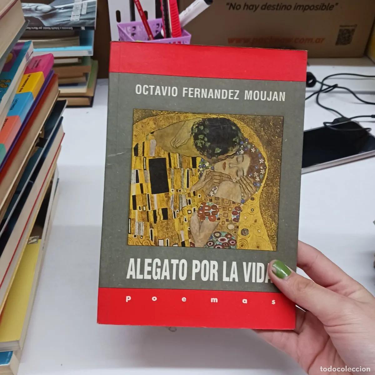 B&uuml;cher: Alegato por la vida - Octavio Fernandez Moujan