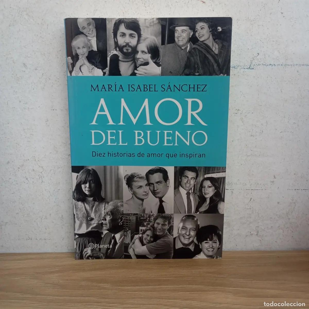 Libros: Amor del bueno - MAr&iacute;a Isabel S&aacute;nchez - Foto 1