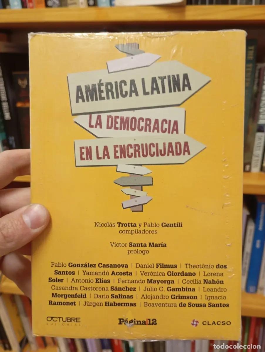 books: Am&eacute;rica latina, la democracia en la encrucijada - Varios autores