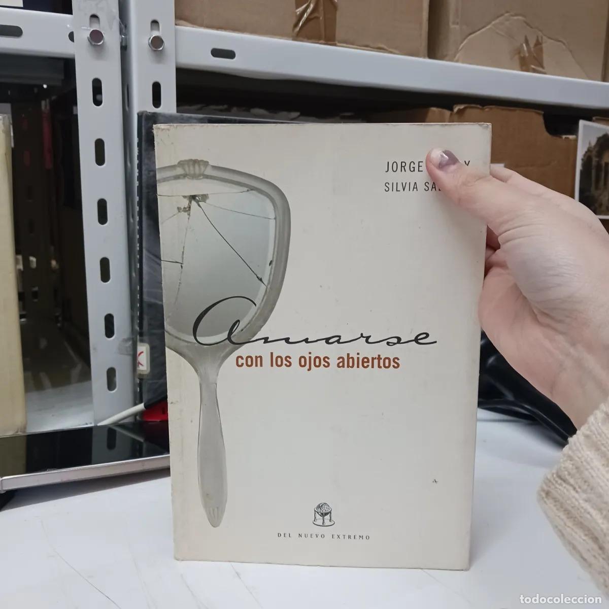 books: Amarse con los ojos abiertos - Jorge Bucay, Silvia Salinas