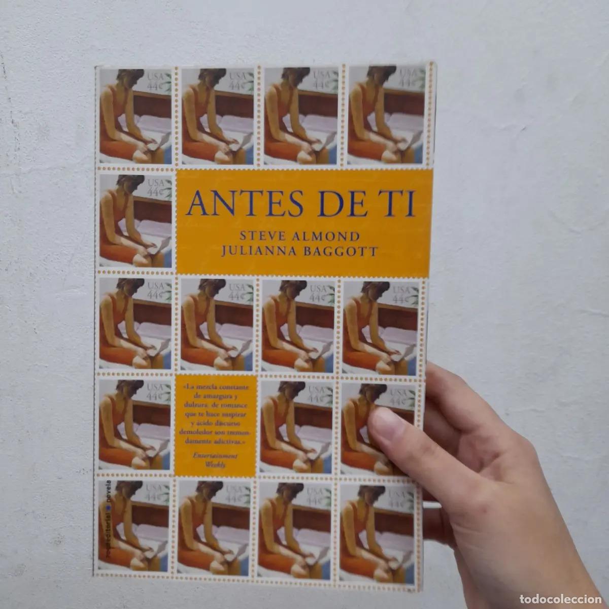 Livros em segunda m&atilde;o: Antes de t&iacute; - Steve Almond, Julianna Baggott
