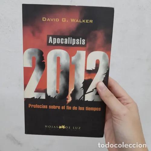 Libros: Apocalipsis 2012 - David G. Walker