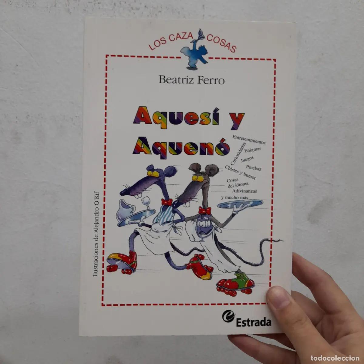 Libros: Aques&iacute; y aquen&oacute; - Beatriz Ferro - Foto 1
