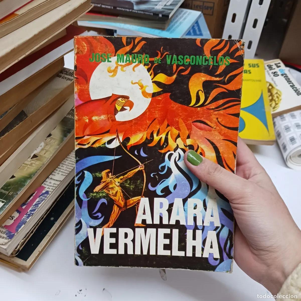 Libros: Arara Vermelja (det.) - Jose Mauro de Vasconcelos