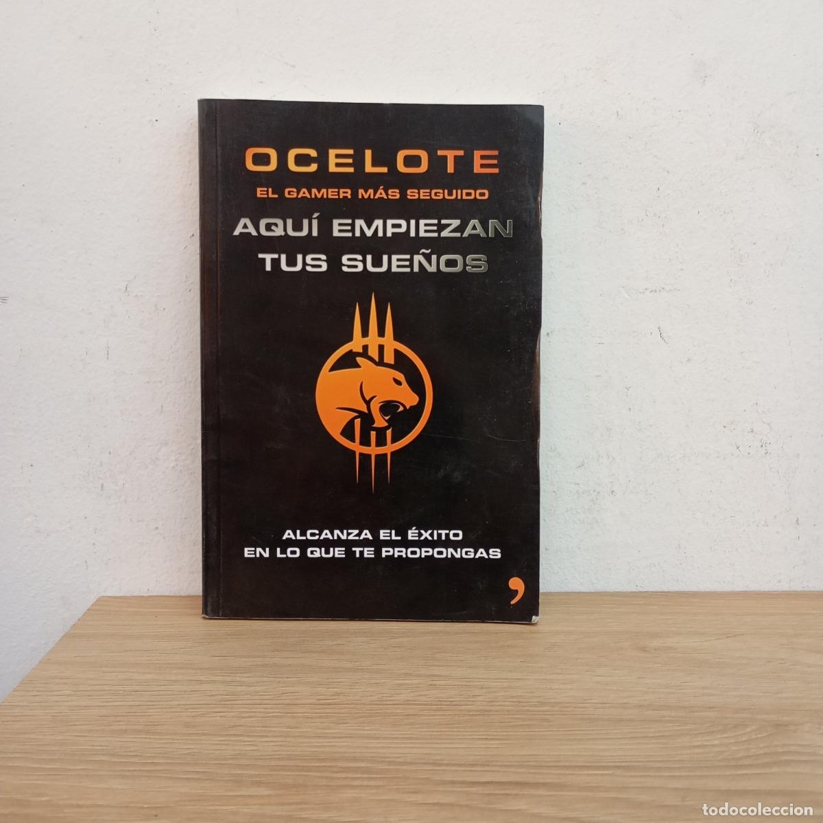 Libros: Aqu&iacute; empiezan tus sue&ntilde;os - Ocelote