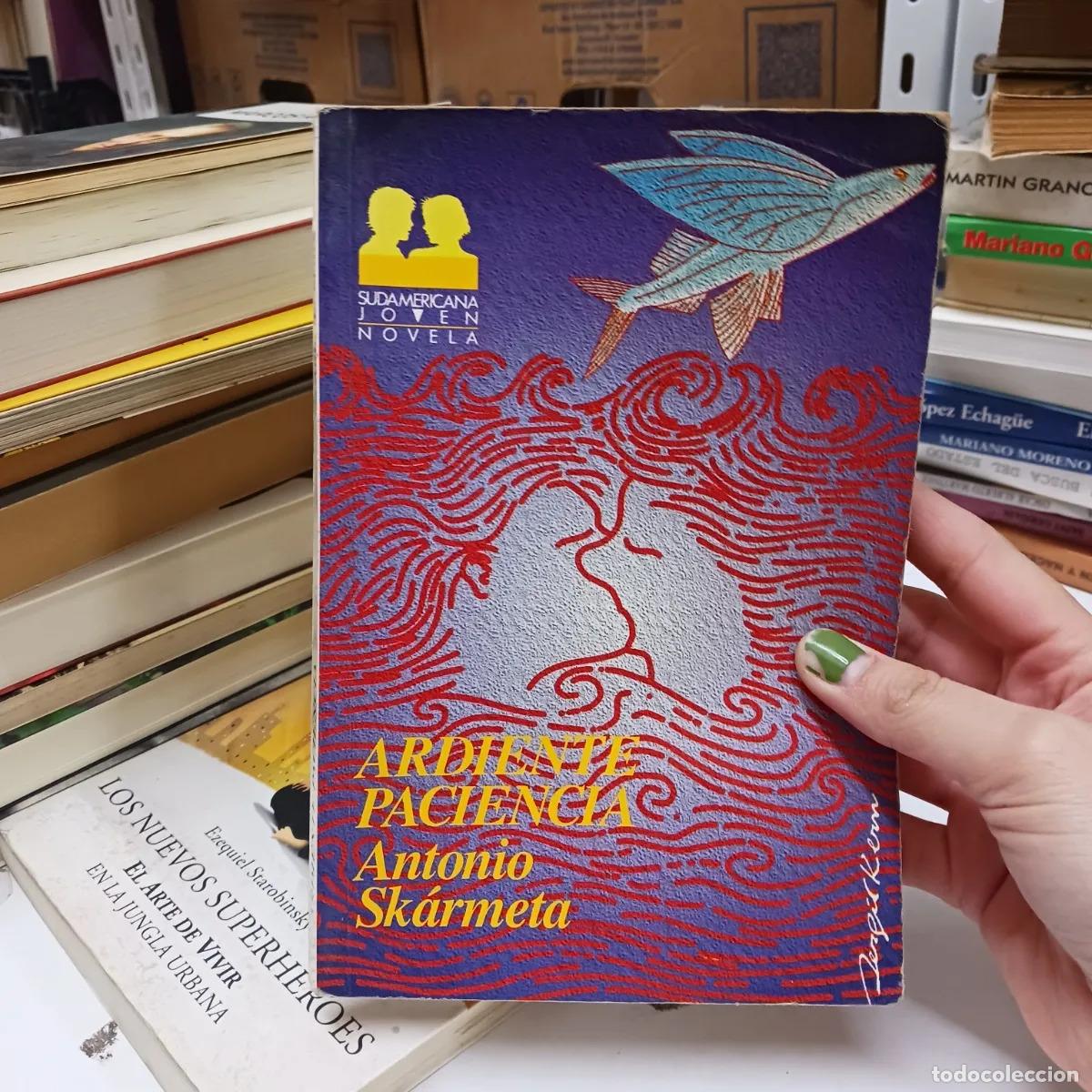 Libri di seconda mano: Ardiente paciencia (det.) - Antonio Skarmeta