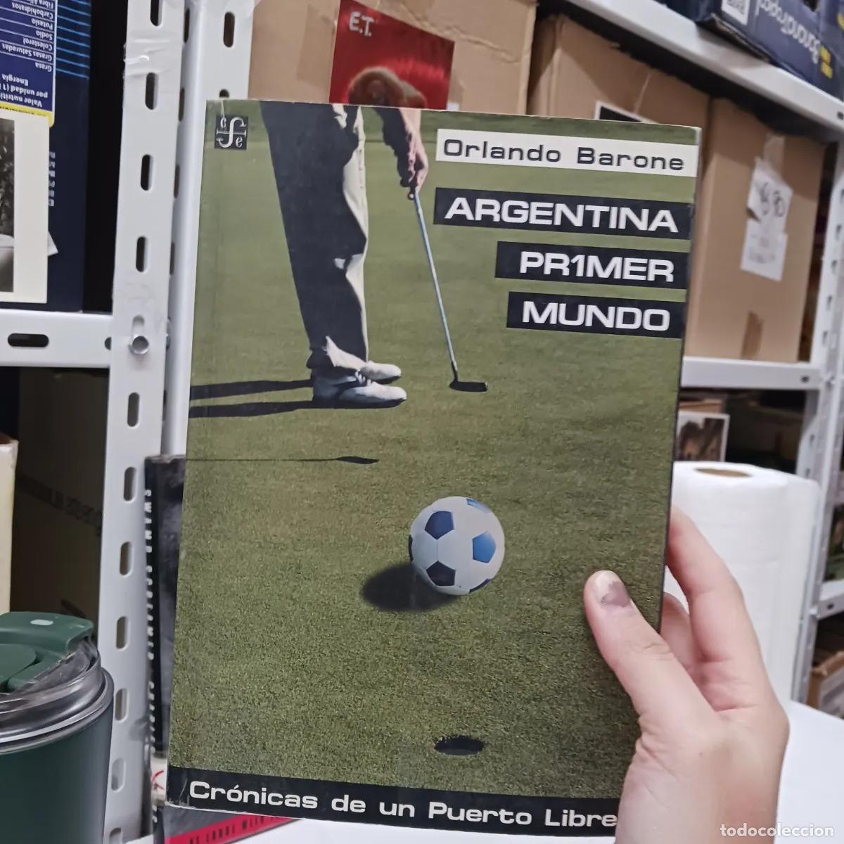 B&uuml;cher: Argentina primer mundo - Orlando Barone