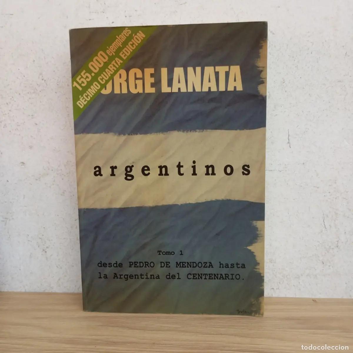 Libros: Argentinos tomo 1 - Jorge Lanata - Foto 1