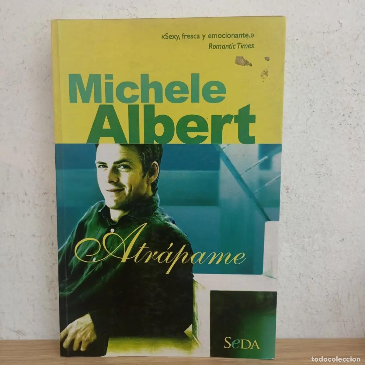 Libros: Atr&aacute;pame - Michele Albert - Foto 1