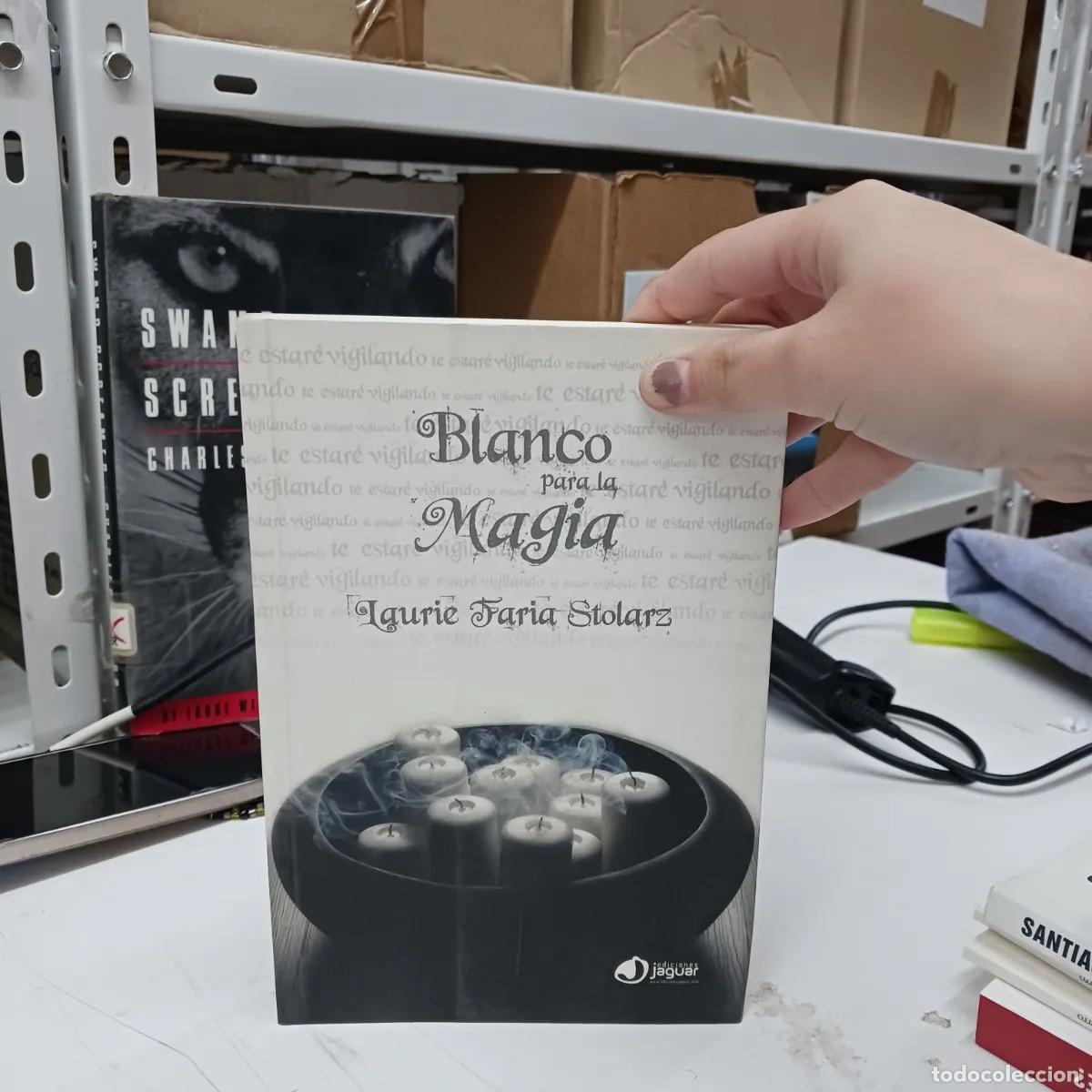 Livros em segunda m&atilde;o: Blanco para la magia - Laurie Faria Stolarz