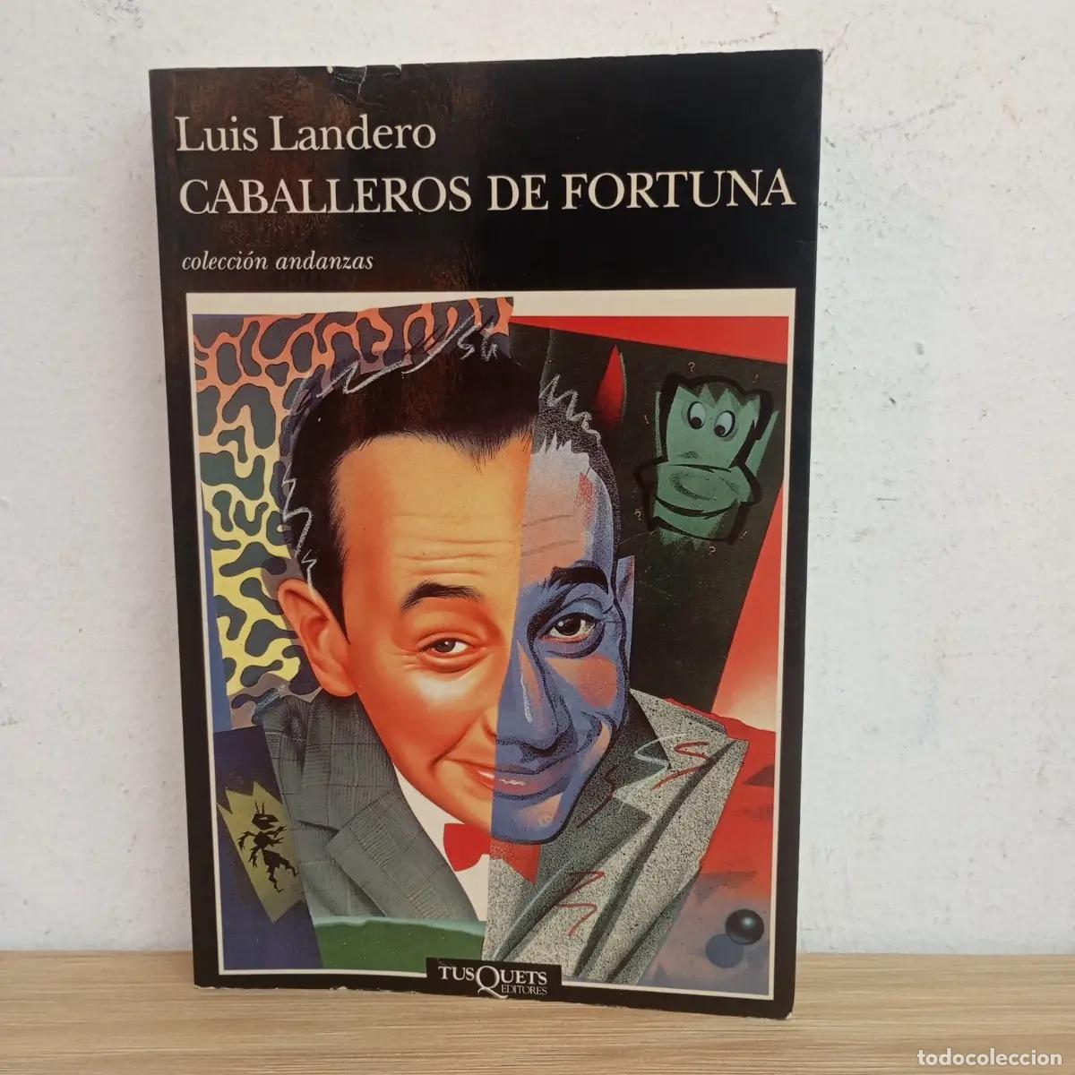 Libros: Caballeros de fortuna - Luis Landero