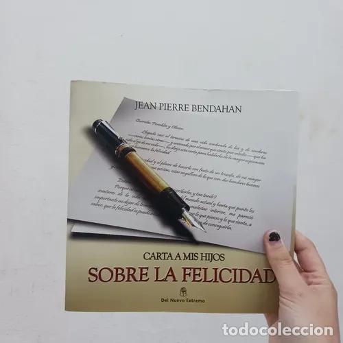Libros: Carta a mis hijos sobre la felicidad - Jean Pierre Bendahan