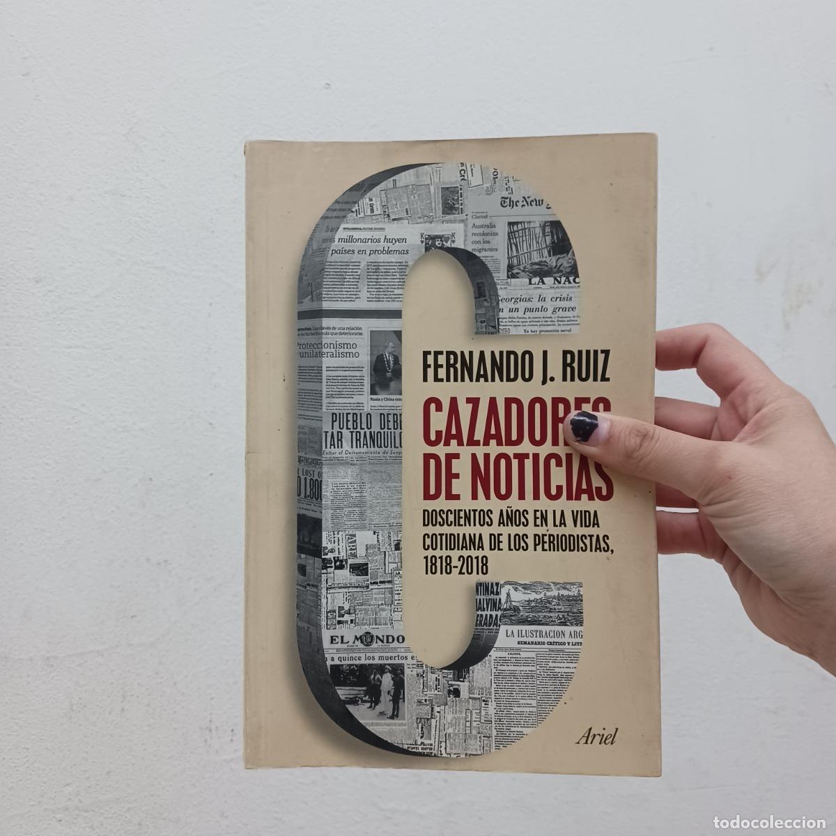 Libros: Cazadores de noticias - Fernando J. Ruiz